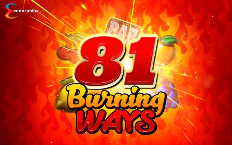 Endorphina Aquece o Mercado com o Novo Lançamento: 81 Burning Ways